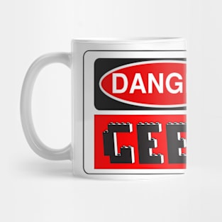 Danger Geek Sign Mug